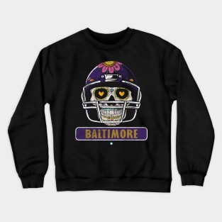 American Football - Baltimore Skull Football Gift Crewneck Sweatshirt